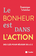 Bonheur est dans l'action (Le)